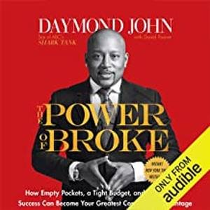 The Power of Broke by Daymond John
