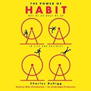 The Power of Habit by Charles Duhigg