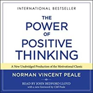 The Power of Positive Thinking by Norman Vincent Peale
